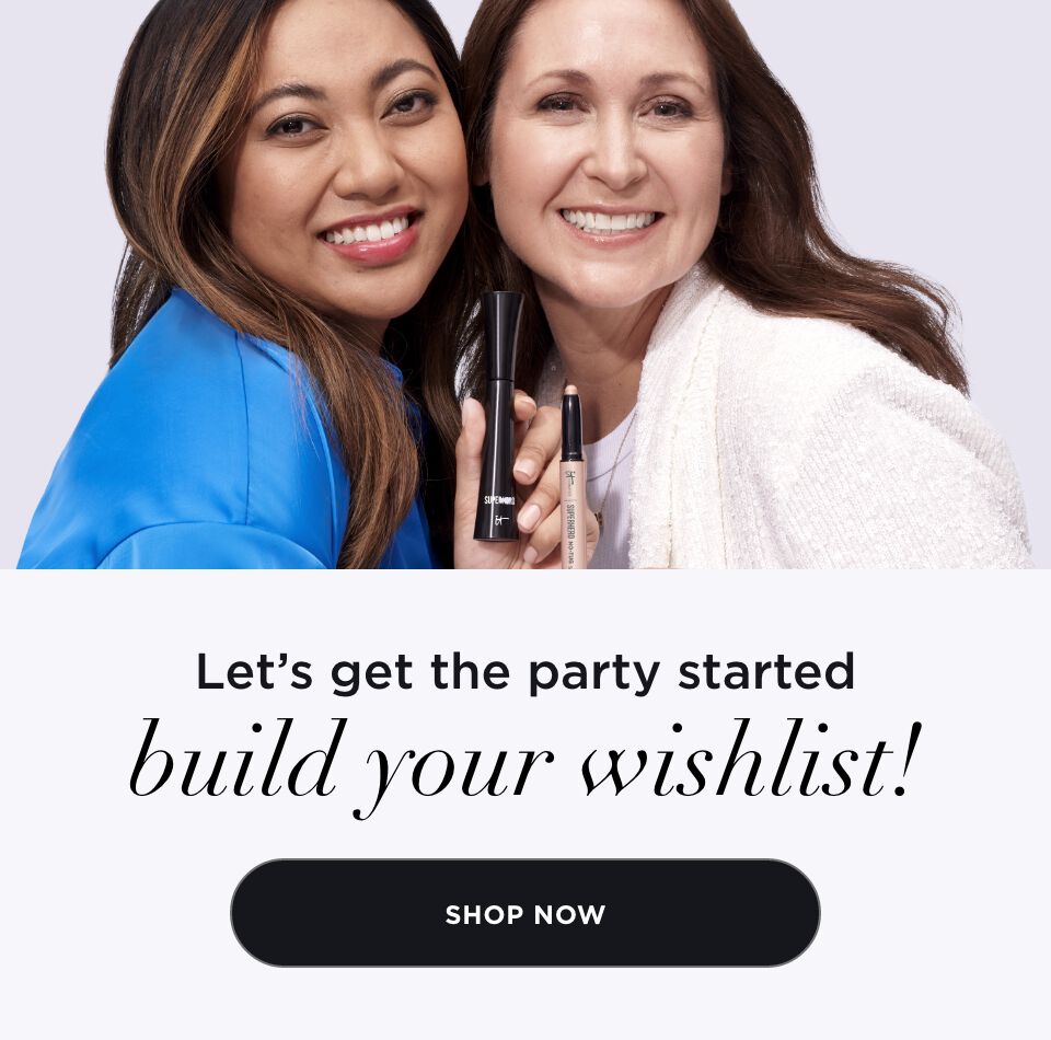 let's get the party started! build your wishlish
