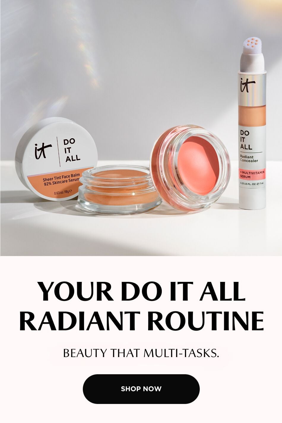 your do it all radiant routin - beauty that multi tasks