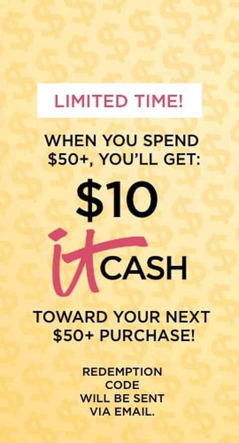 Spend $50, Get $10 IT Cash to use in December