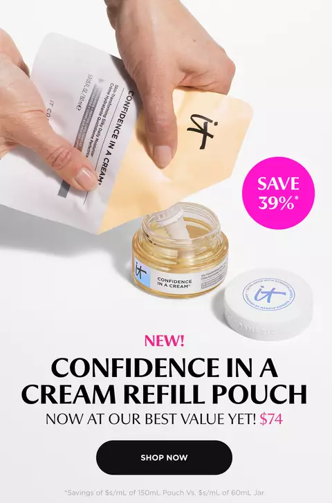 confidence in a cream refill pouch - now at our best value yet! $74