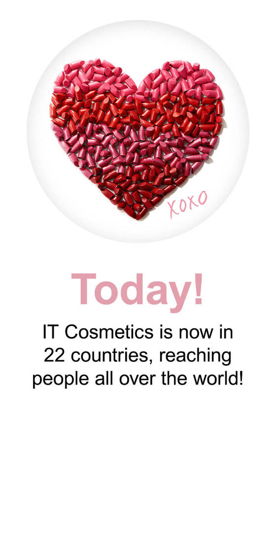 A collage of red and pink lipstick in the shape of a heart captioned "Today! IT Cosmetics is now in 22 countries, reaching people all over the world!