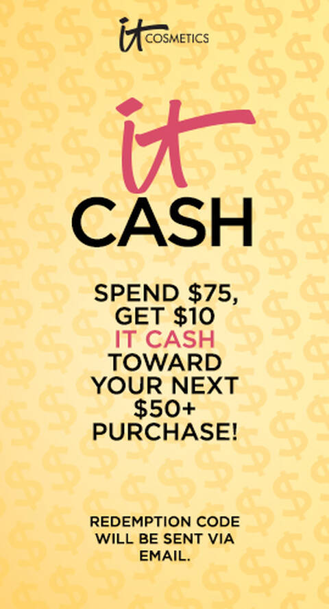 IT Cash - Spend $75, Get $10 Off your next purchase of $50+