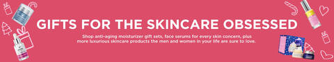 Gifts for the Skincare Obsessed