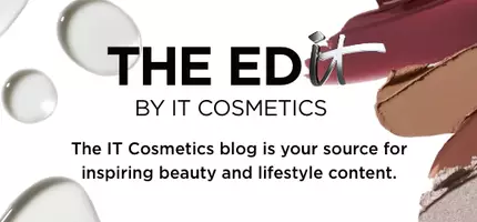 The EDIT by IT Cosmetics. The IT Cosmetics blog is your source for inspiring beauty and lifestyle content