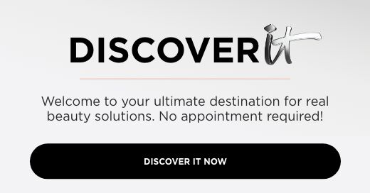 discover it - welcome to your ultimate destination for a real beauty solution. no appointment required